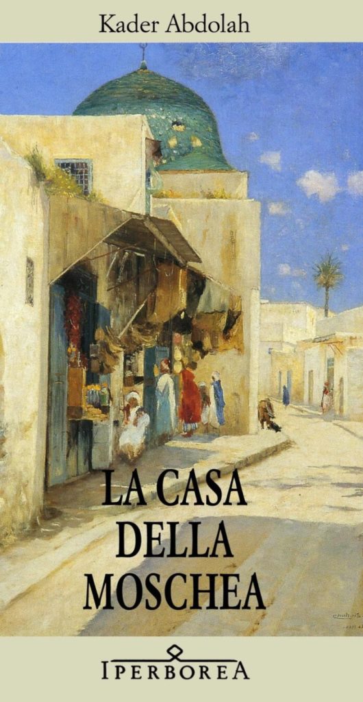 la casa della moschea Kader Abdolah iperborea 2018